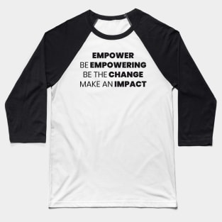 Empower 4 Lines Baseball T-Shirt